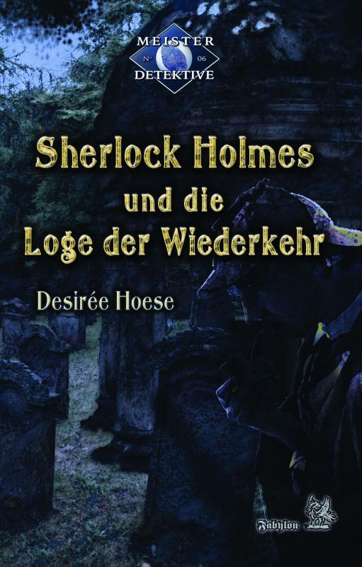 Cover-Bild Sherlock Holmes 6: Sherlock Holmes und die Loge der Wiederkehr