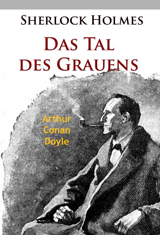 Cover-Bild Sherlock Holmes - Das Tal des Grauens