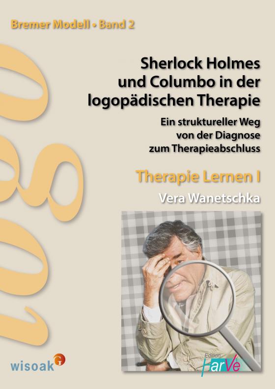 Cover-Bild Sherlock Holmes und Columbo in der logopädischen Therapie