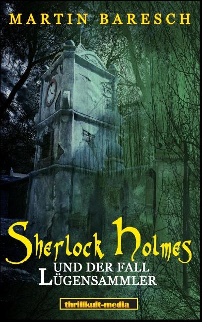 Cover-Bild Sherlock Holmes und der Fall Lügensammler