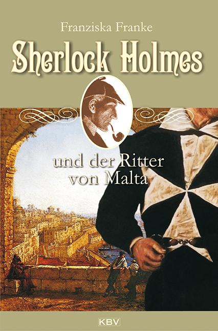 Cover-Bild Sherlock Holmes und der Ritter von Malta