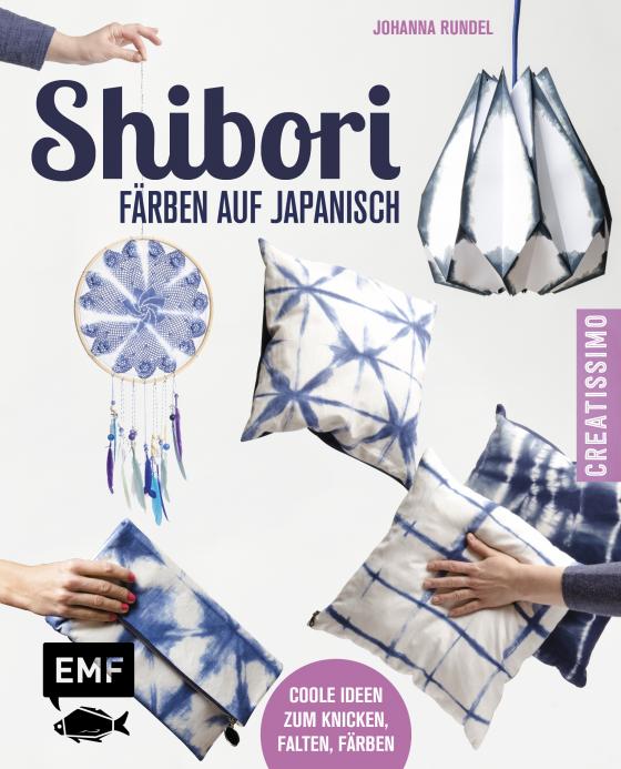 Cover-Bild Shibori – Färben auf Japanisch