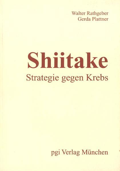 Cover-Bild Shiitake - Strategie gegen Krebs.
