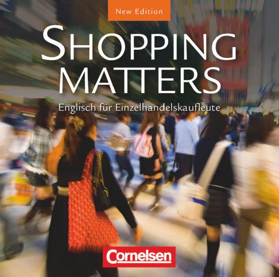 Cover-Bild Shopping Matters - Englisch für Einzelhandel und Verkauf - Second Edition - A2/B1