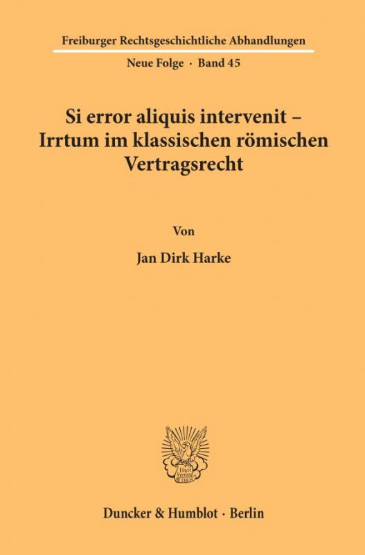 Cover-Bild Si error aliquis intervenit – Irrtum im klassischen römischen Vertragsrecht.