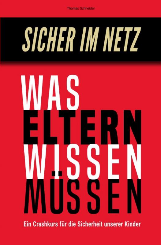 Cover-Bild Sicher im Netz – Was Eltern wissen müssen