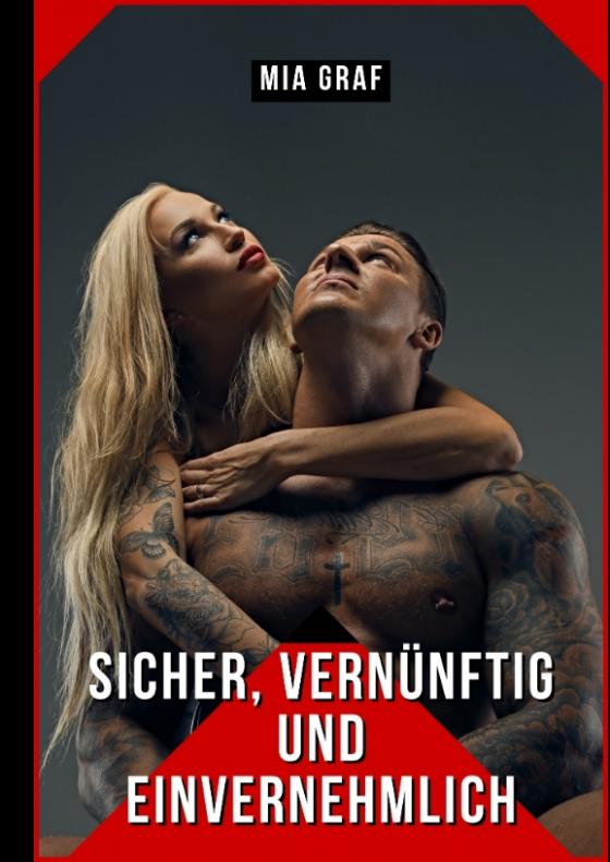 Cover-Bild Sicher, Vernünftig und Einvernehmlich