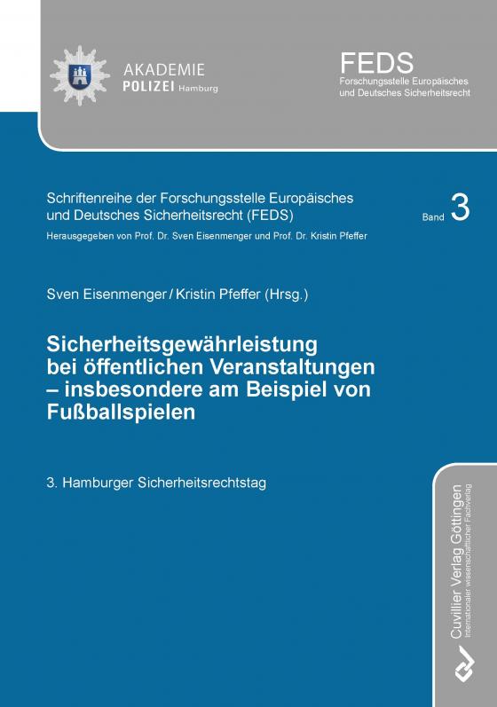 Cover-Bild Sicherheitsgewährleistung bei öffentlichen Veranstaltungen – insbesondere am Beispiel von Fußballspielen