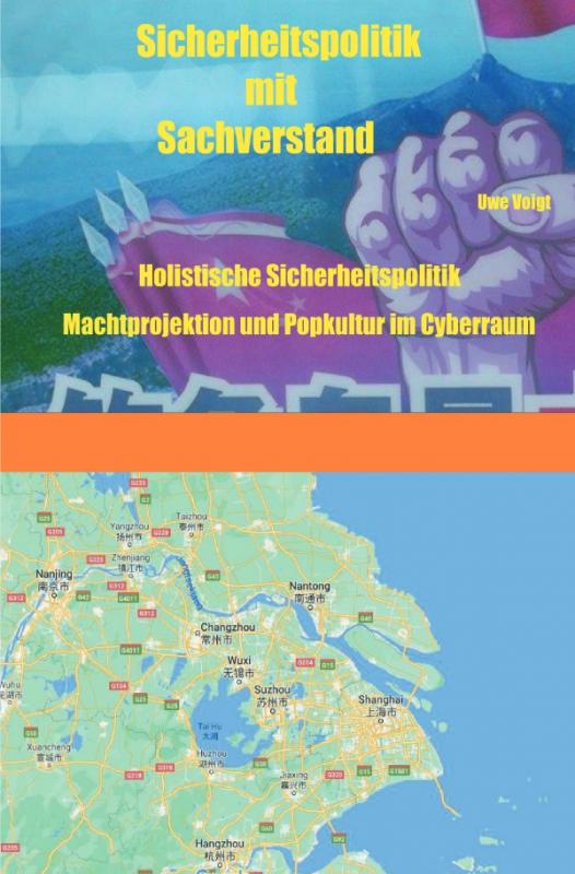 Cover-Bild Sicherheitspolitik mit Sachverstand / Holistische Sicherheitspolitik Machtprojektion und Popkultur im Cyberraum