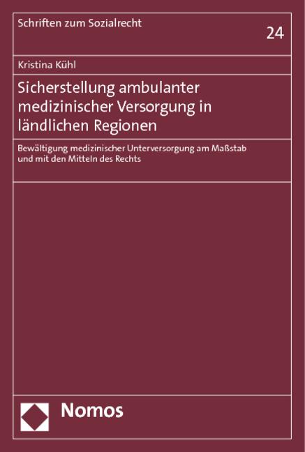 Cover-Bild Sicherstellung ambulanter medizinischer Versorgung in ländlichen Regionen