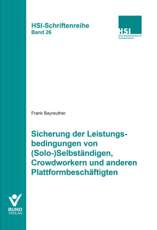 Cover-Bild Sicherung der Leistungsbedingungen von (Solo-)Selbständigen, Crowdworkern und anderen Plattformbeschäftigten