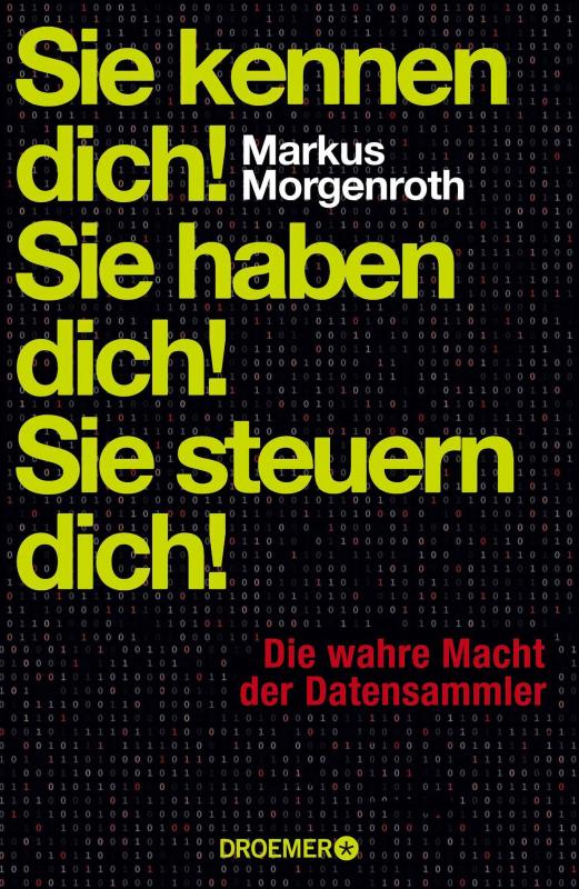 Cover-Bild Sie kennen dich! Sie haben dich! Sie steuern dich!