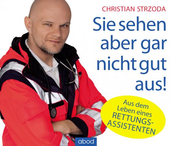 Cover-Bild Sie sehen aber gar nicht gut aus!