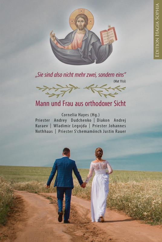 Cover-Bild "Sie sind also nicht mehr zwei, sondern eins" – Mann und Frau aus orthodoxer Sicht