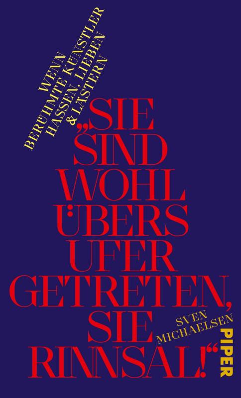 Cover-Bild »Sie sind wohl übers Ufer getreten, Sie Rinnsal!«