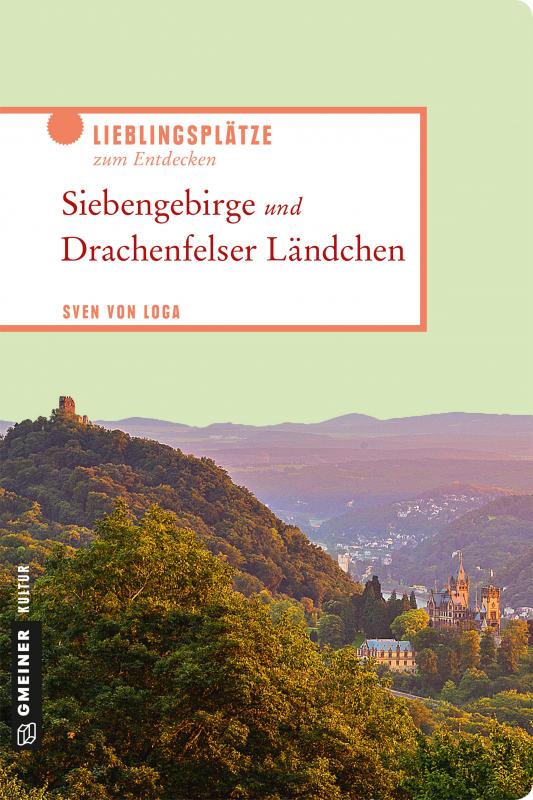 Cover-Bild Siebengebirge und Drachenfelser Ländchen