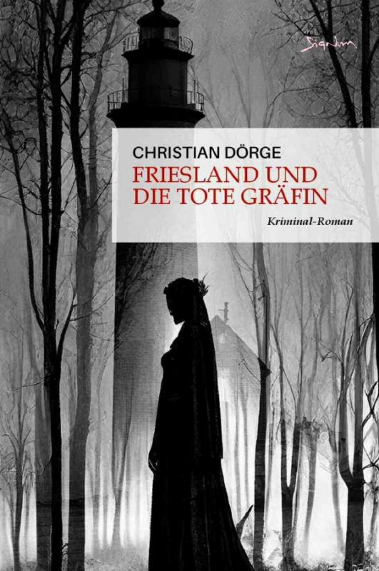 Cover-Bild Siemen Friesland ermittelt / Friesland und die tote Gräfin