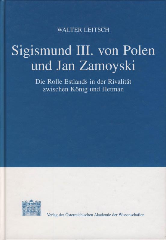 Cover-Bild Sigismund III. von Polen und Jan Zamoyski