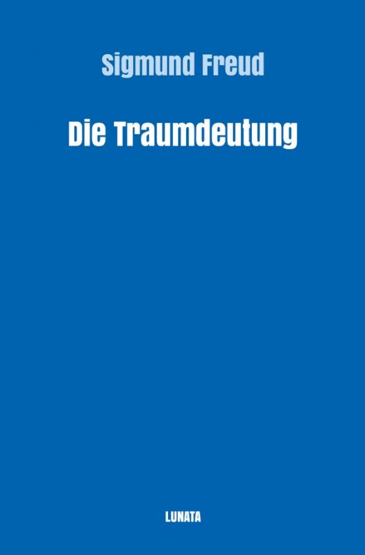 Cover-Bild Sigmund Freud gesammelte Werke / Die Traumdeutung
