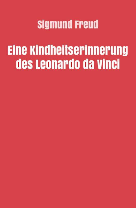 Cover-Bild Sigmund Freud gesammelte Werke / Eine Kindheitserinnerung des Leonardo da Vinci