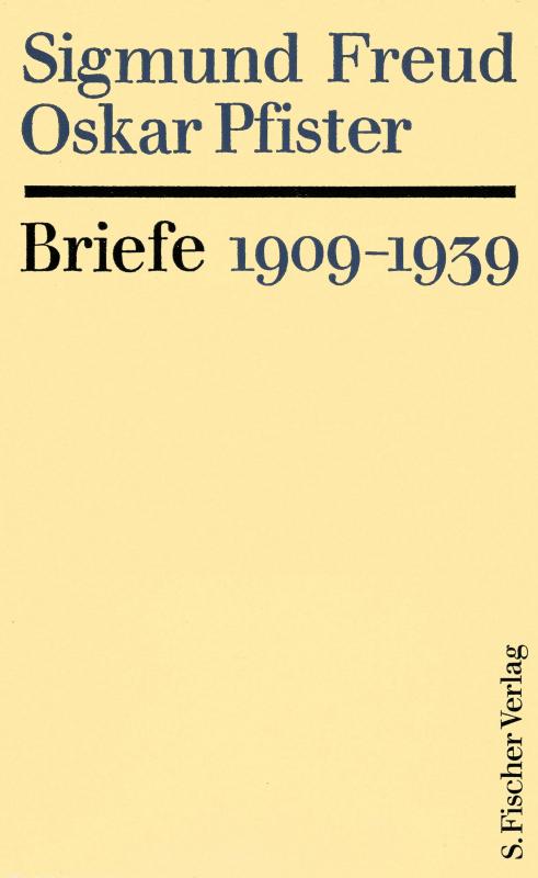 Cover-Bild Sigmund Freud Oskar Pfister, Briefe 1909 - 1939