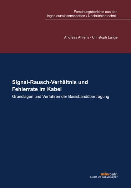 Cover-Bild Signal-Rausch-Verhältnis und Fehlerrate im Kabel