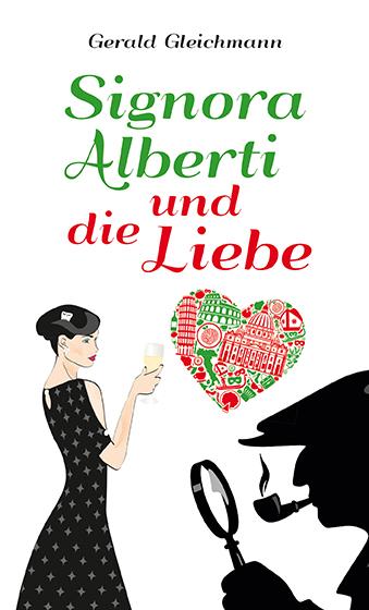 Cover-Bild Signora Alberti und die Liebe