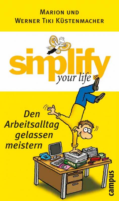 Cover-Bild simplify your life - Den Arbeitsalltag gelassen meistern