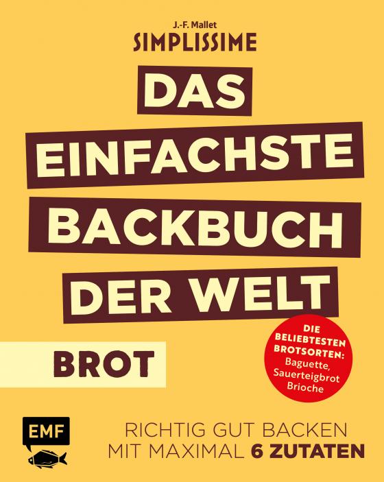 Cover-Bild Simplissime – Das einfachste Backbuch der Welt: Brot