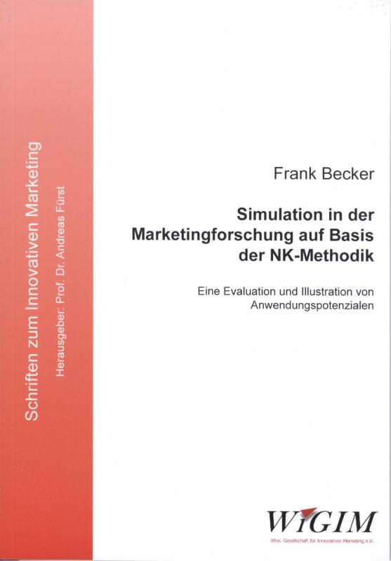 Cover-Bild Simulation in der Marketingforschung auf Basis der NK-Methodik