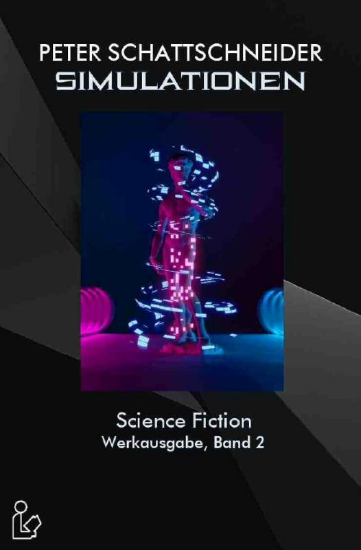 Cover-Bild SIMULATIONEN - SCIENCE FICTION - WERKAUSGABE, BAND 2