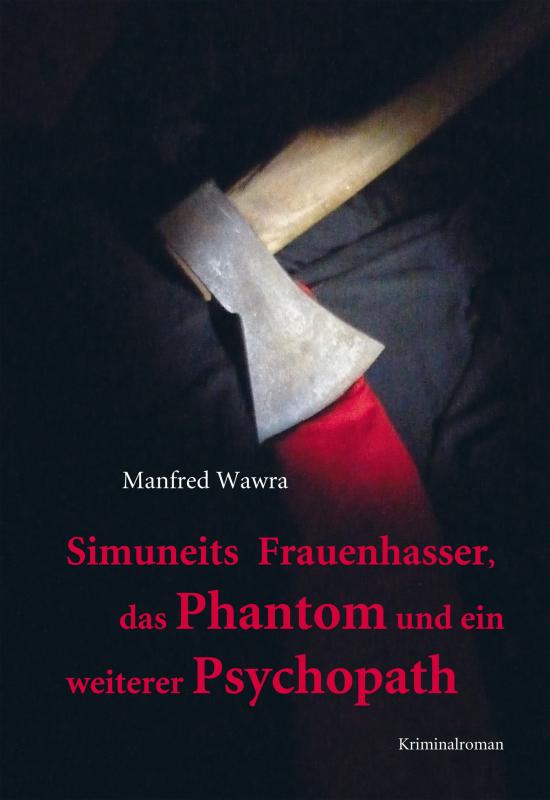 Cover-Bild Simuneits Frauenhasser, das Phantom und ein weiterer Psychopath