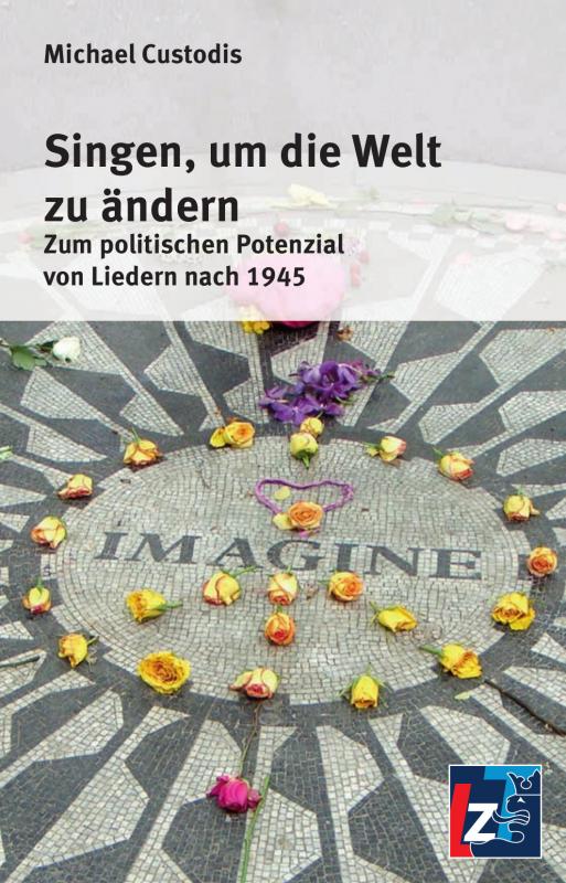 Cover-Bild Singen, um die Welt zu ändern