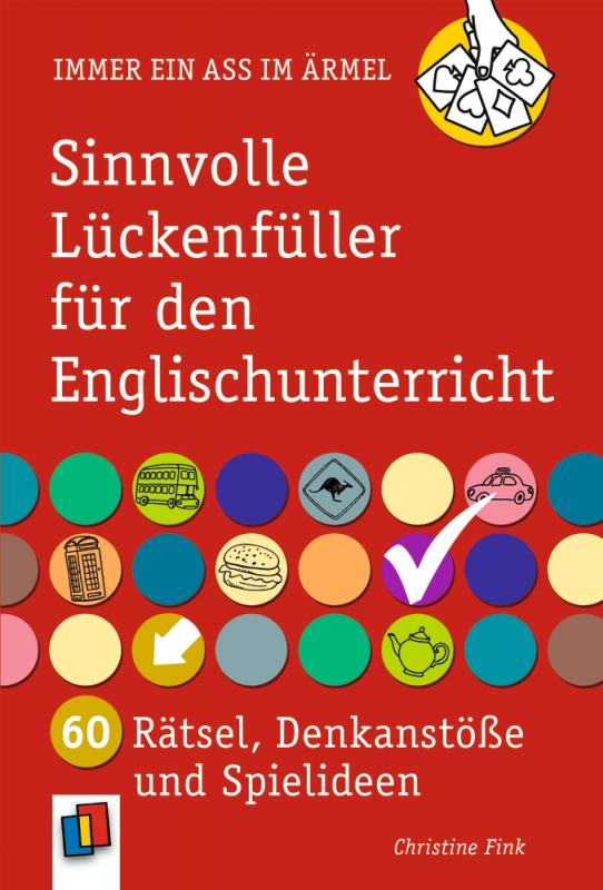 Cover-Bild Sinnvolle Lückenfüller für den Englischunterricht