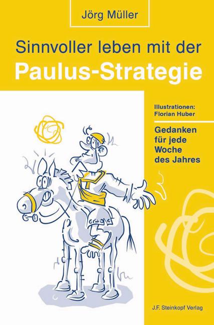Cover-Bild Sinnvoller leben mit der Paulus-Strategie