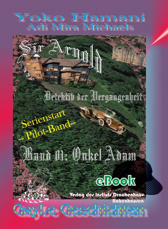 Cover-Bild Sir Arnold 01: Onkel Adam