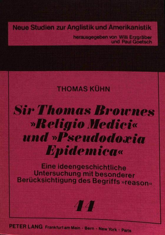 Cover-Bild Sir Thomas Brownes «Religio Medici» und «Pseudodoxia Epidemica»