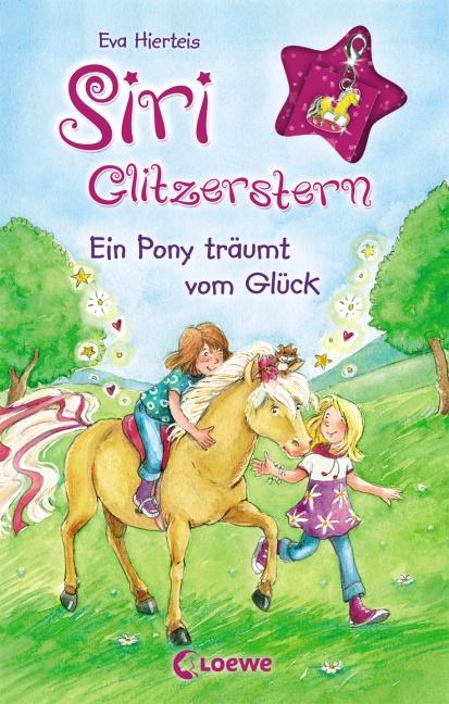 Cover-Bild Siri Glitzerstern - Ein Pony träumt vom Glück