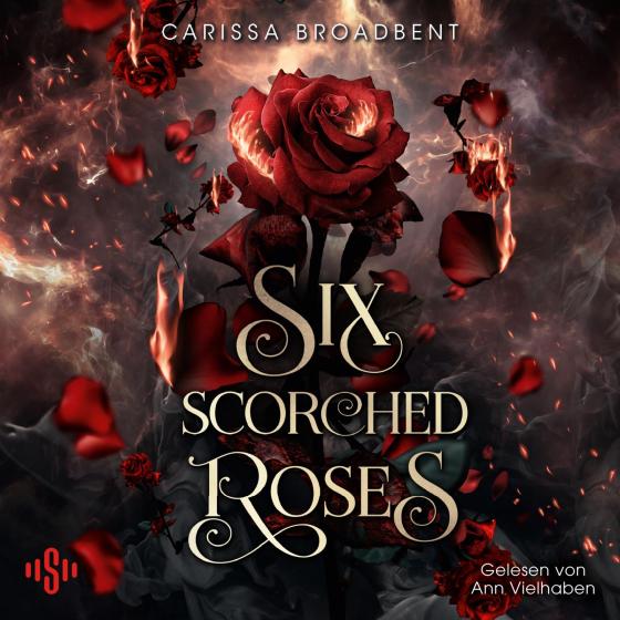 Cover-Bild Six Scorched Roses (Crowns of Nyaxia)