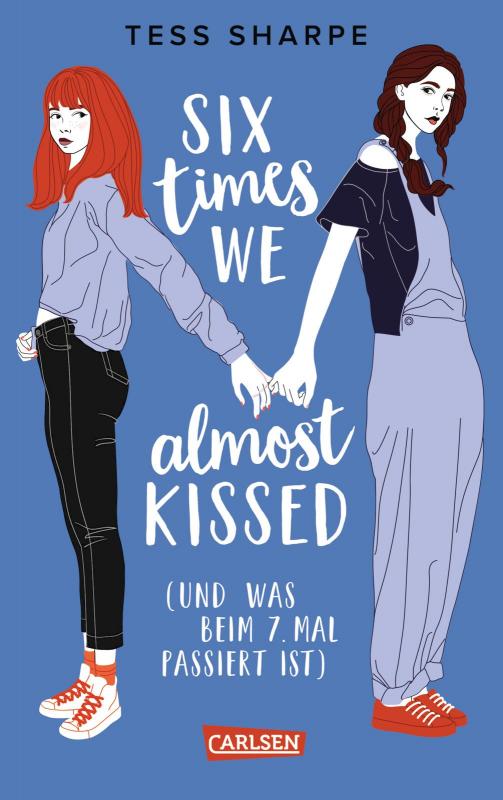 Cover-Bild Six times we almost kissed (und was beim siebten Mal passiert ist)