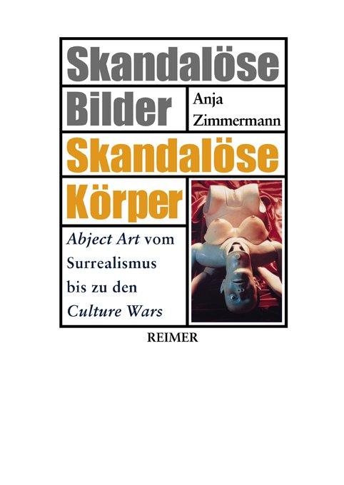 Cover-Bild Skandalöse Bilder - Skandalöse Körper