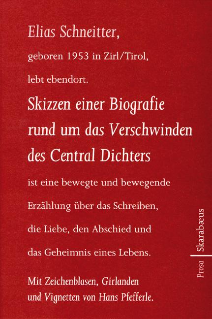 Cover-Bild Skizzen einer Biografie rund um das Verschwinden des Central Dichters