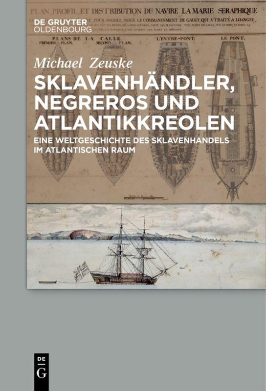 Cover-Bild Sklavenhändler, Negreros und Atlantikkreolen