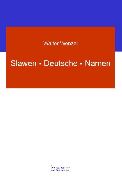 Cover-Bild Slawen · Deutsche · Namen