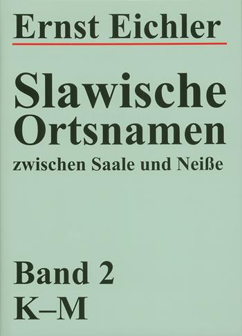 Cover-Bild Slawische Ortsnamen zwischen Saale und Neisse. Ein Kompendium