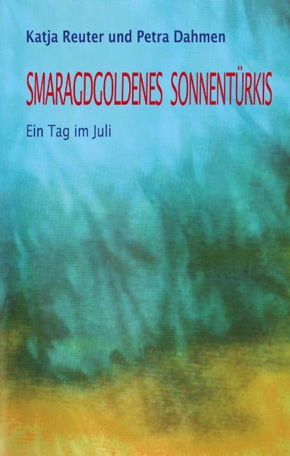 Cover-Bild Smaragdgoldenes Sonnentürkis