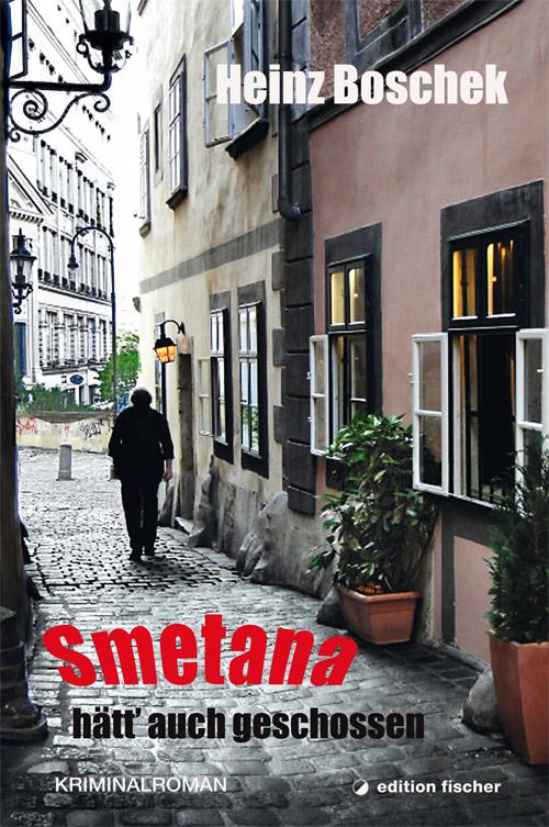 Cover-Bild Smetana hätt' auch geschossen