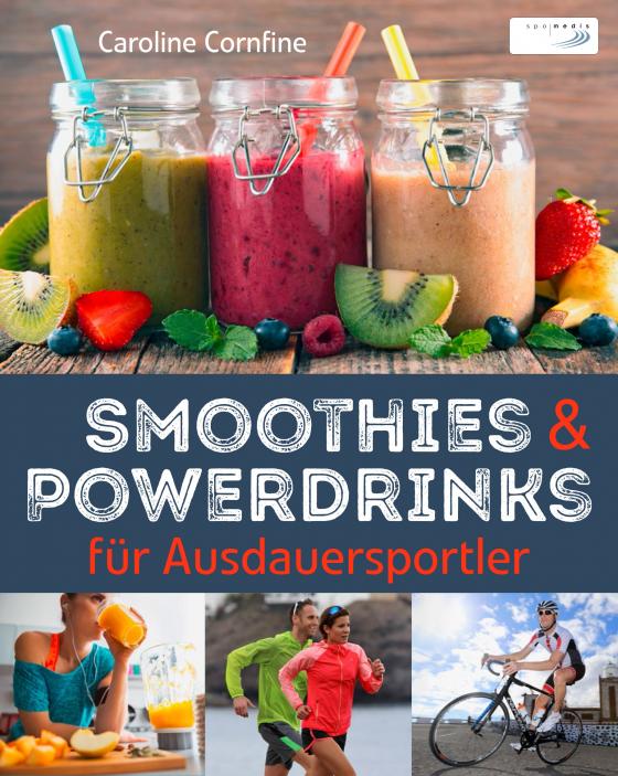 Cover-Bild Smoothies und Powerdrinks für Ausdauersportler