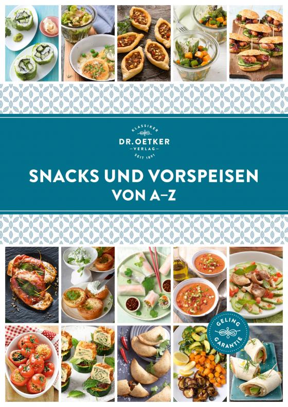 Cover-Bild Snacks und Vorspeisen von A–Z