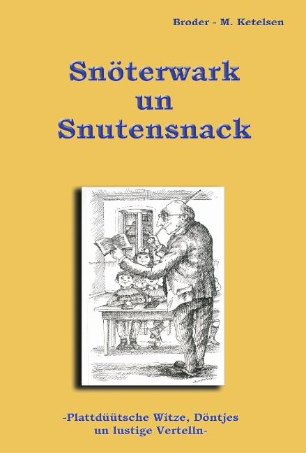 Cover-Bild Snöterwark un Snutensnack